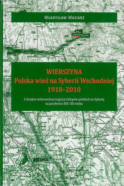 Plik:Wierszyna. Polska wieś na Syberii Wschodniej. 1910–2010..jpg