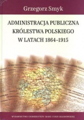 Administracja publiczna Królestwa Polskiego w latach 1864-1915.jpg
