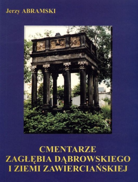 Plik:Cmentarze Zagłębia Dąbrowskiego i Ziemi Zawierciańskiej.jpg